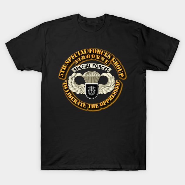 SOF - 5th SFG - Airborne Badge T-Shirt by twix123844